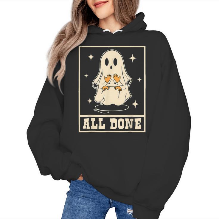 All Done Sign Language Ghost Speech Pathology Teacher Women's Hoodie