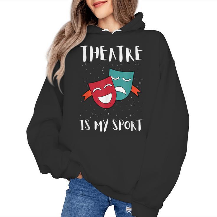 Drama Teacher For Theatre And Performing Arts Women's Hoodie