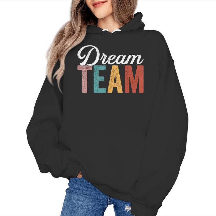 Dream Team Last Day Of School Back To School Teacher Kids Women's Hoodie