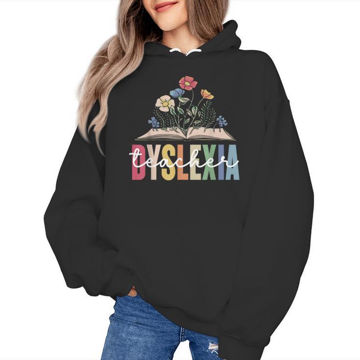 Dyslexia Teacher Awareness Dyslexic Dyslexics Dyslexia Women's Hoodie
