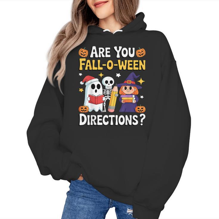 Are You Fall O Ween Directions Halloween Teacher Ghost Women's Hoodie
