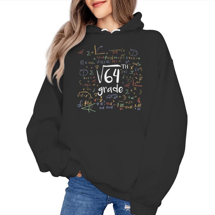 First Day Of School 8th Grade Square Root Of 64 Math Teacher Women's Hoodie