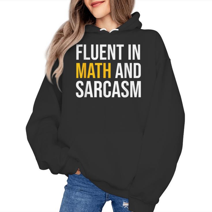 Fluent In Math And Sarcasm Teacher Appreciation Day Gift Women's Hoodie