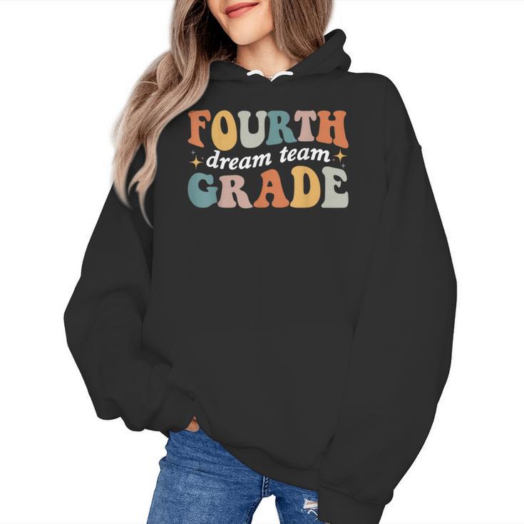 Fourth Grade Dream Team 4th Grade Teacher Back To School Women's Hoodie
