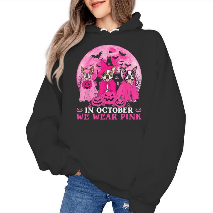 Ghost And Witch Boston Terrier Dog In October We Wear Pink Women's Hoodie