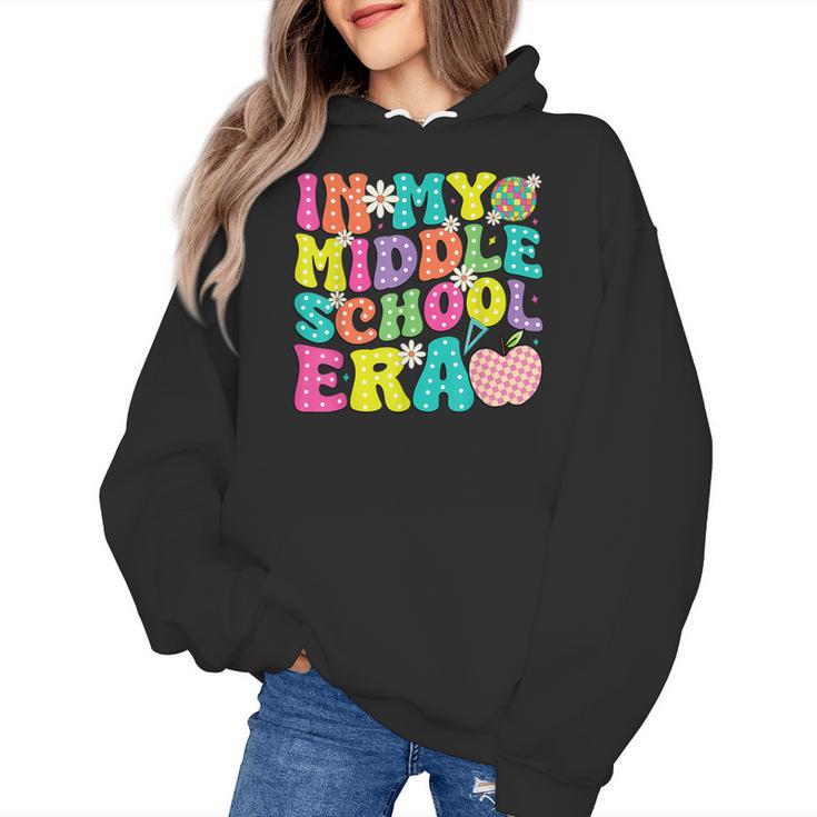 Groovy In My Middle School Era Back To School Teacher Women's Hoodie