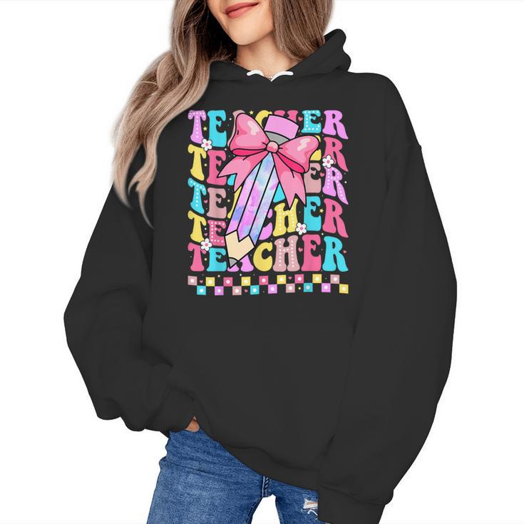 Groovy Teacher Cute Coquette Bow Flower Retro Back To School Women's Hoodie
