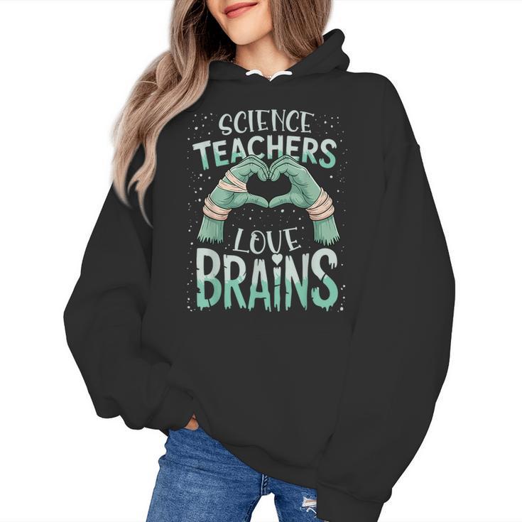 Halloween Teacher Tshirts Science Teachers Love Brains Women's Hoodie