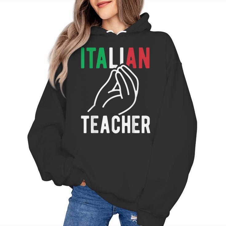 Italian Teacher Italy Italia Back To School First Day Women's Hoodie