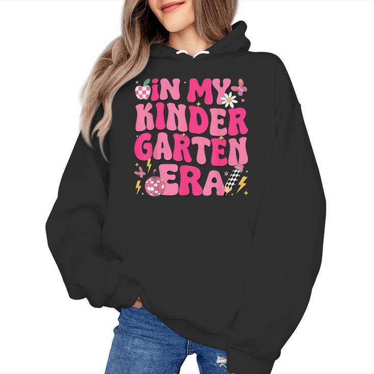 In My Kindergarten Era Girl Back To School Kinder Teacher Women's Hoodie