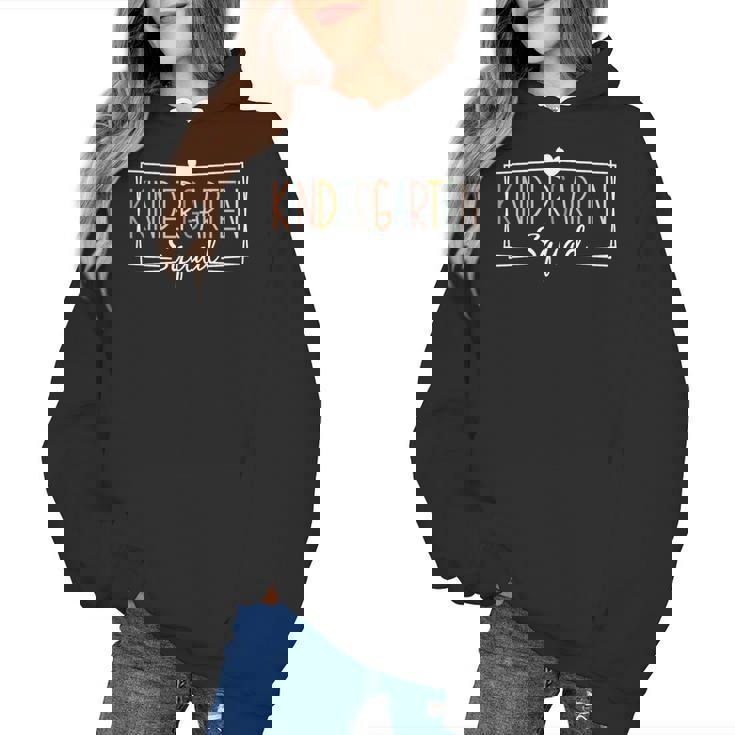 Kindergarten Squad Teachers Kids Kindergarten Back To School Women&#x27;s Hoodie