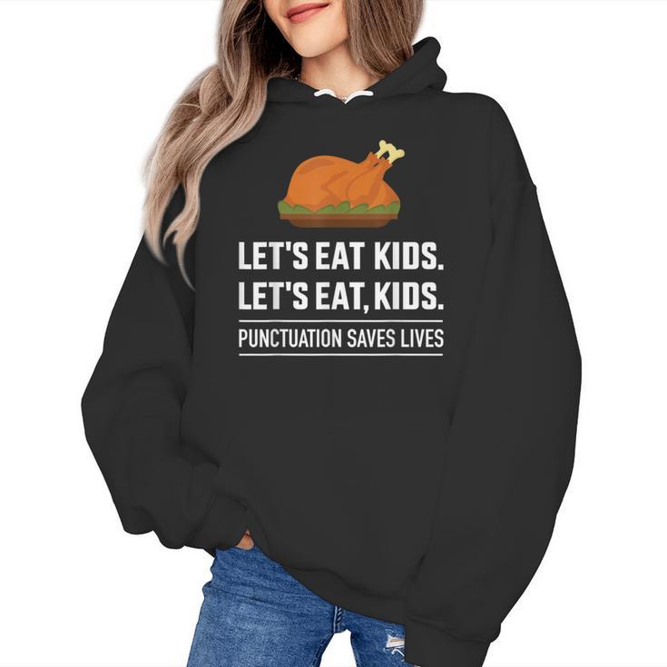 Let's Eat Kids Grammar For Thanksgiving Teacher Women's Hoodie