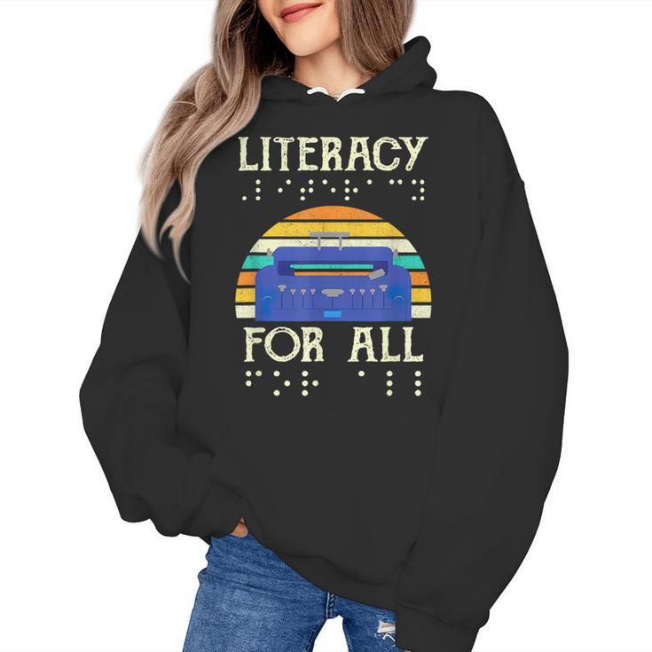 Literacy For All Visually Impaired Braille Teacher The Blind Women's Hoodie
