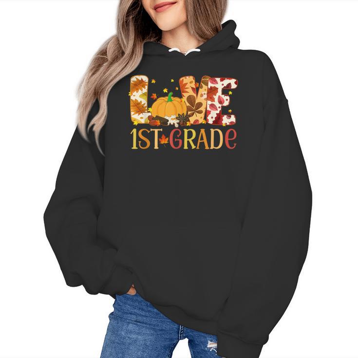 Love First Grade Happy Fall Thanksgiving Women 1st Teacher Women's Hoodie