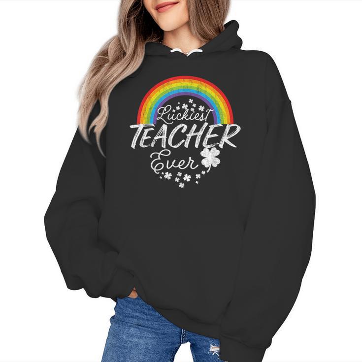 Luckiest Teacher Ever Rainbow- St Patricks Day Teacher Women's Hoodie