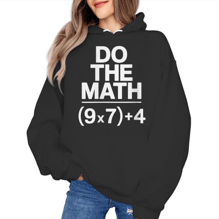 Do The Math Equation Thanksgiving Teacher 67 Six Seven 6 7 Women's Hoodie