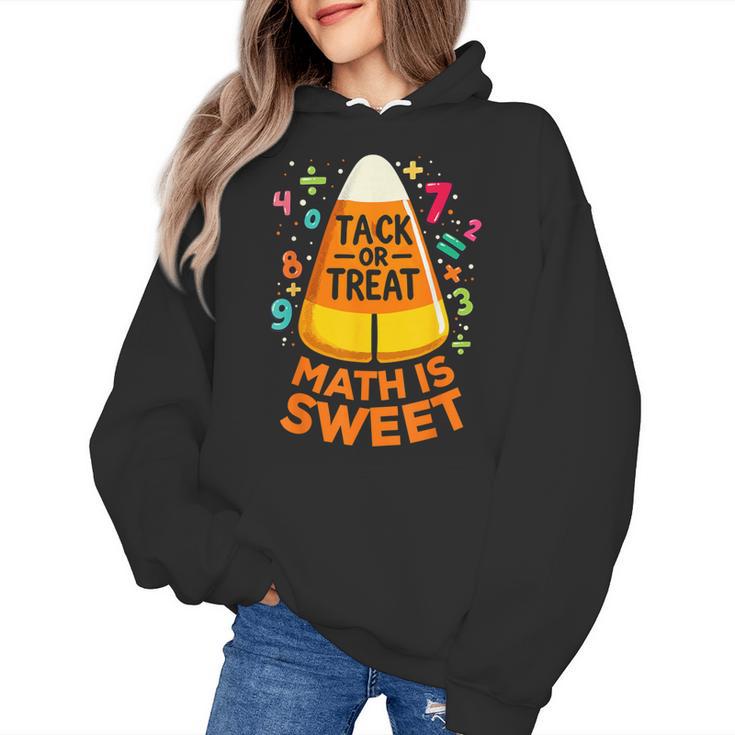 Math Teacher Halloween Costume Trick Or Treat Math Sweet Women's Hoodie