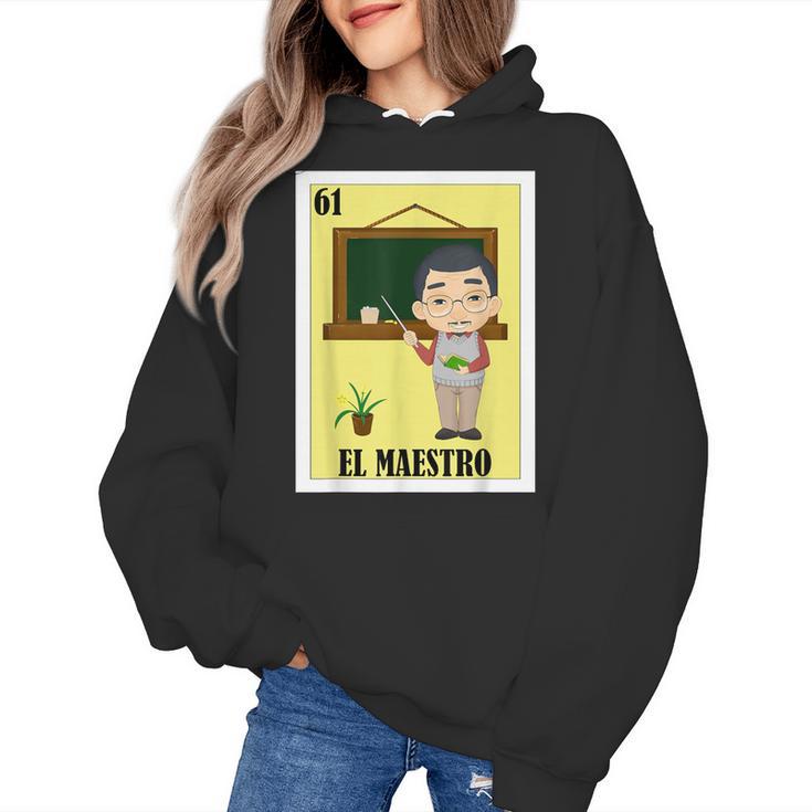 Mexican For Teachers El Maestro Women's Hoodie