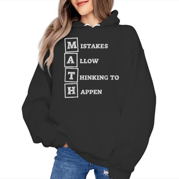 Mistakes Allow Thinking To Happen School Math Teacher Women's Hoodie