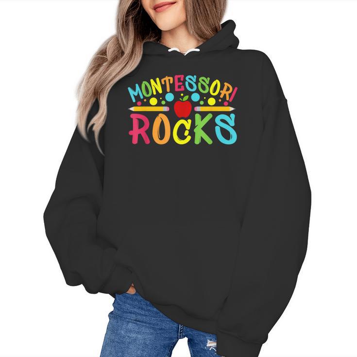 Montessori Rocks Montessori Teacher Back To School Women's Hoodie
