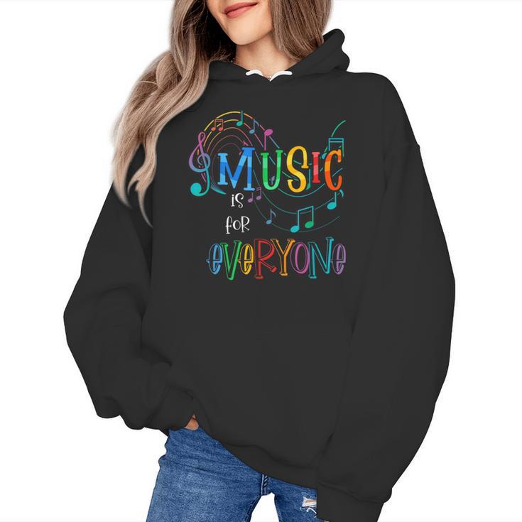 Music Is For Everyone Love For Music Teachers Women's Hoodie