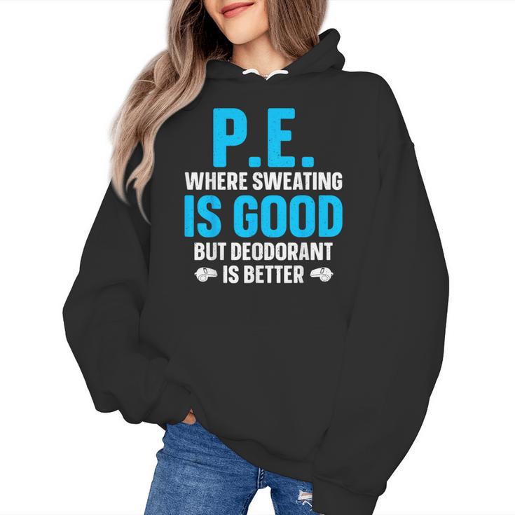 PE Teacher Art For Men Women Gym Teacher Appreciation Women's Hoodie