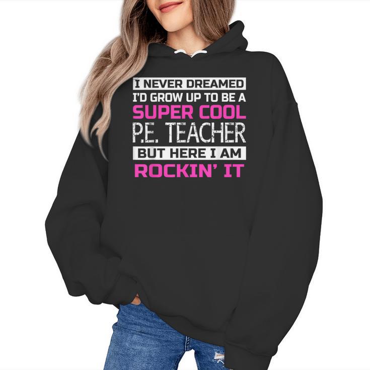 PE Teacher Shirt Physical Education Teacher Women's Hoodie, Pe Teacher Gifts, trending gift PE Teacher Shirt Physical Education Teacher Women's Hoodie, Pe Teacher Gifts, trending gift