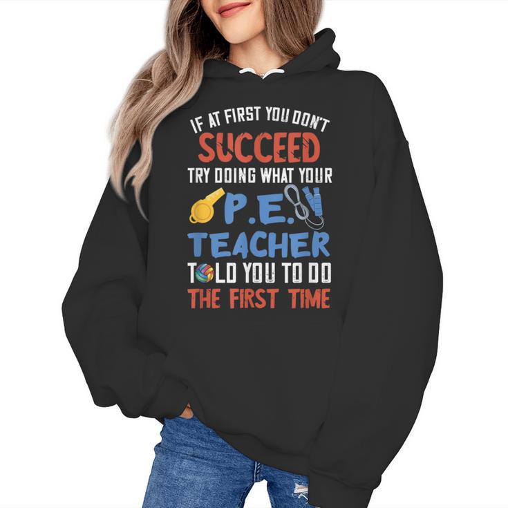 PE Teacher Succeed Sport Teacher School Fitness Gym Class Men Women Women's Hoodie