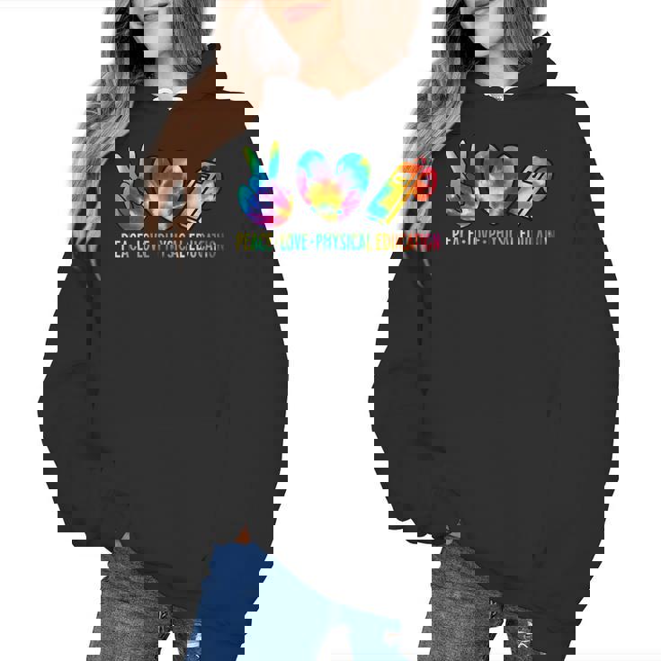 Peace Love Physical Education Tie Dye Sports PE Teacher Women&#x27;s Hoodie