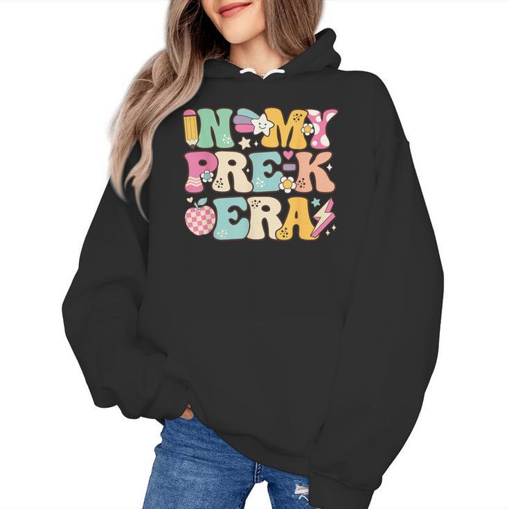 In My Pre-K Era Girl Back To School Cute PreSchool Teacher Women's Hoodie