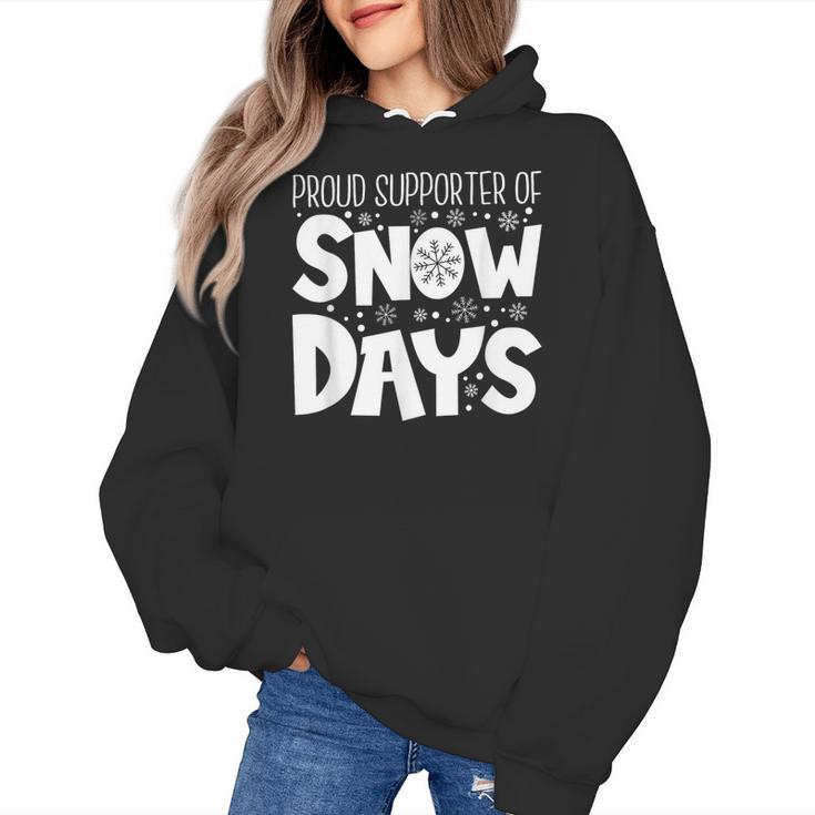 Proud Supporter Of Snow Days Teacher Christmas Men Women Women's Hoodie