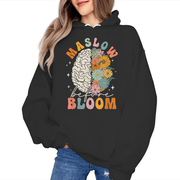 Psychologist Maslow Before Bloom Sped Teacher Classroom Women's Hoodie, trending gift Psychologist Maslow Before Bloom Sped Teacher Classroom Women's Hoodie, trending gift