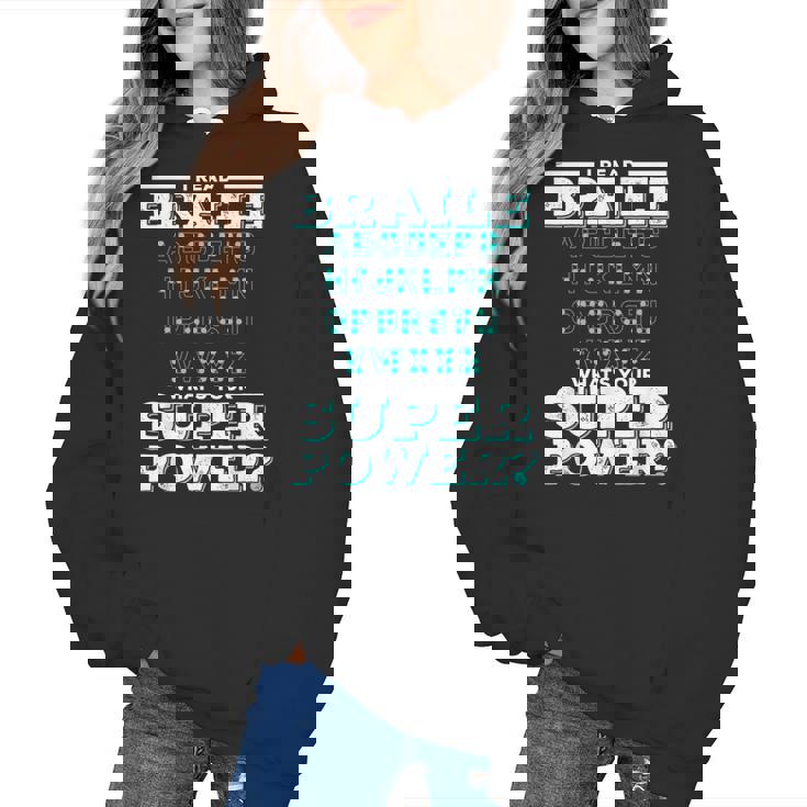 I Read Braille Tell Me Your Superpower Braille Teacher For Men Women Women&#x27;s Hoodie