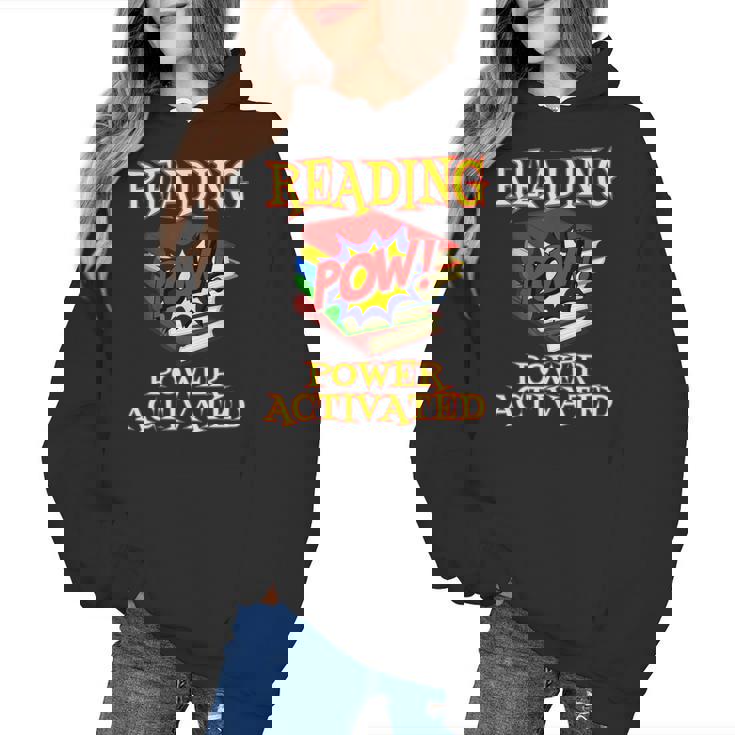 Reading Super Power Activated Superhero Teacher Or Student Men Women Girls Kids Women&#x27;s Hoodie