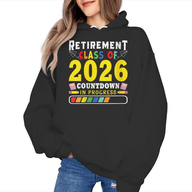 Retirement Primary Elementary Teacher 2026 Retiring Progress Women's Hoodie