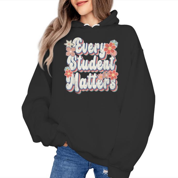 Retro Vintage Every Student Matters Teacher Paraprofessional Women's Hoodie