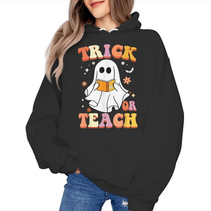 Retro Vintage Groovy Trick Or Teach Teacher Halloween For Men Women Kids Women's Hoodie