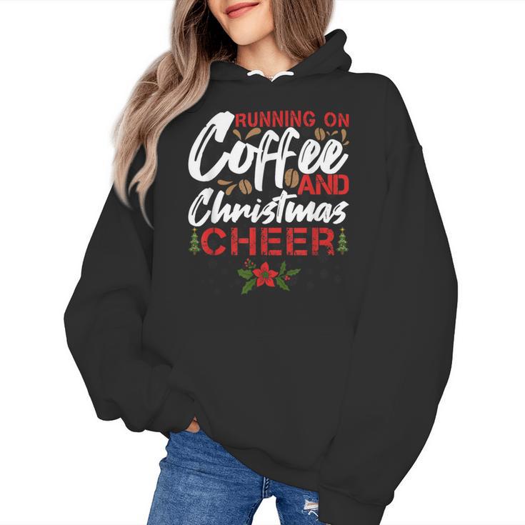 Running On Coffee And Christmas Cheer Lover Teacher For Men Women Kids Women's Hoodie