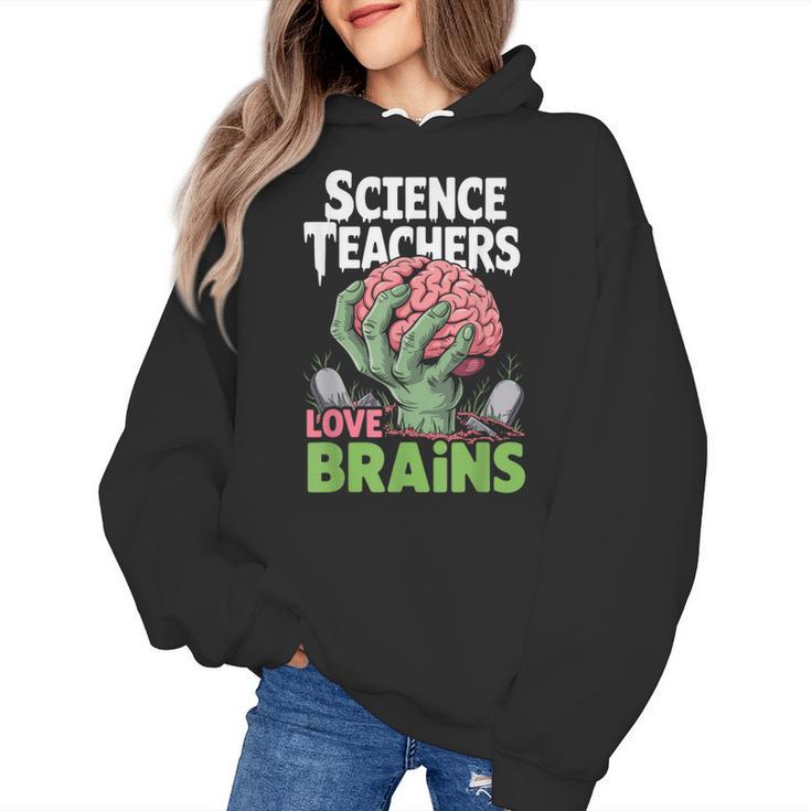 Science Teachers Love Brains Shirt Men Women Halloween Women's Hoodie