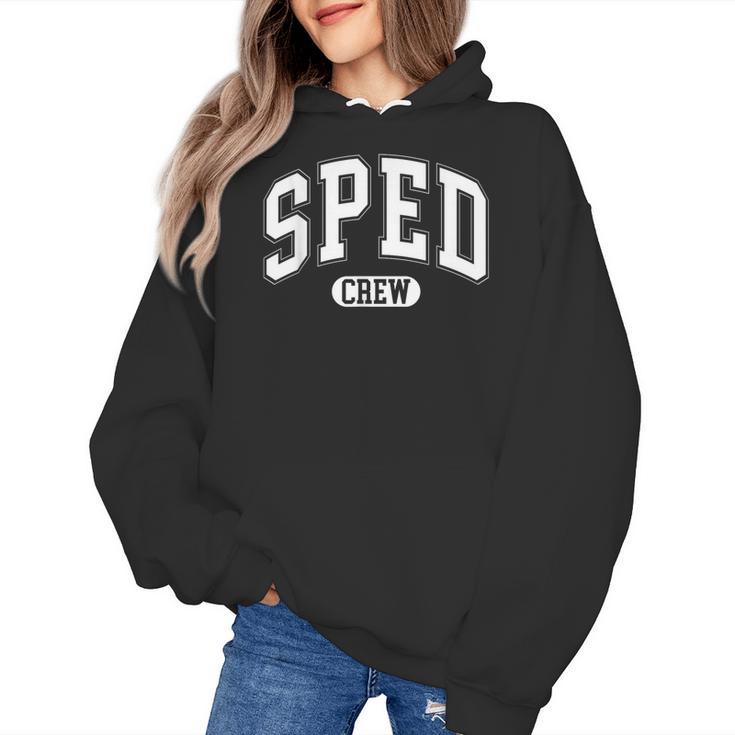 SPED Crew SPED Teacher Back To School For Women Men Women's Hoodie