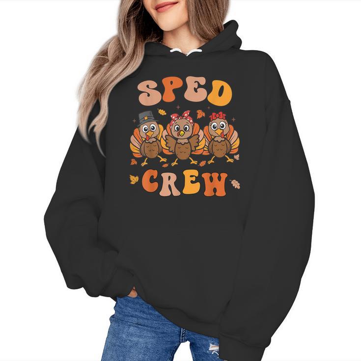 Sped Teacher Crew Thanksgiving Special Education Teacher Women's Hoodie
