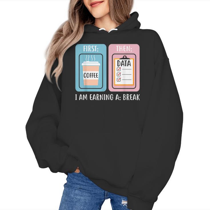 SPED Teacher Special Education First Coffee Then Data Women's Hoodie