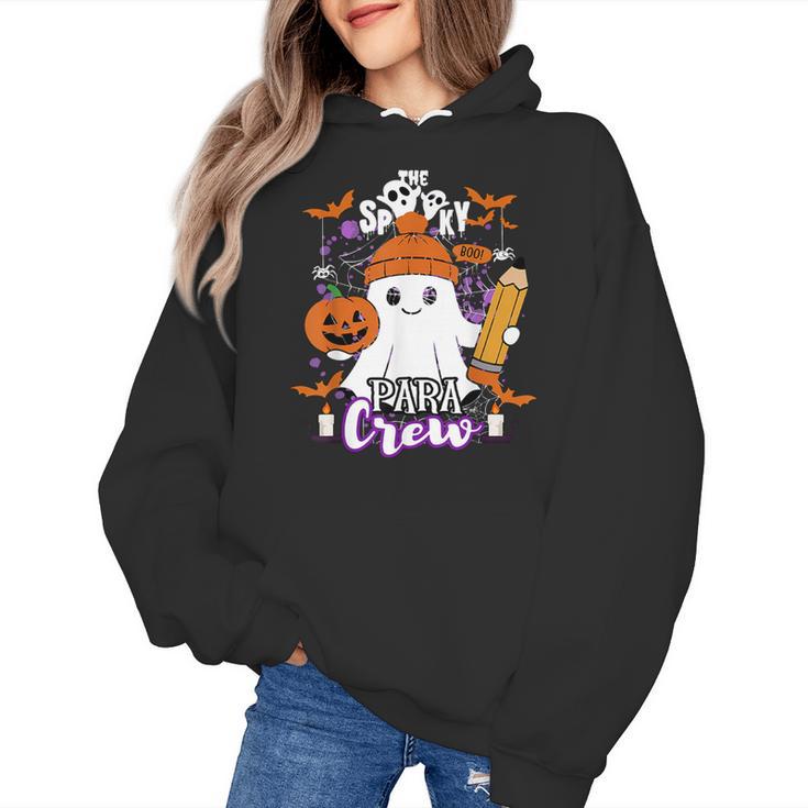 Spooky Para Crew Ghost Halloween Paraprofessional Teacher Women's Hoodie