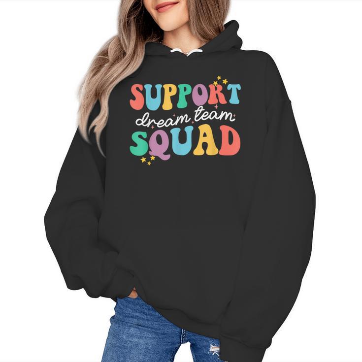 Support Dream Services Team Groovy Teacher Support Squad Women's Hoodie
