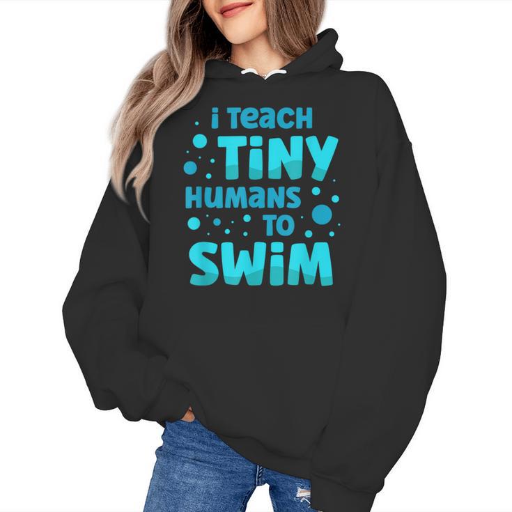 Swimming Teacher I Teach Tiny Humans To Swim Swim Instructor Women's Hoodie