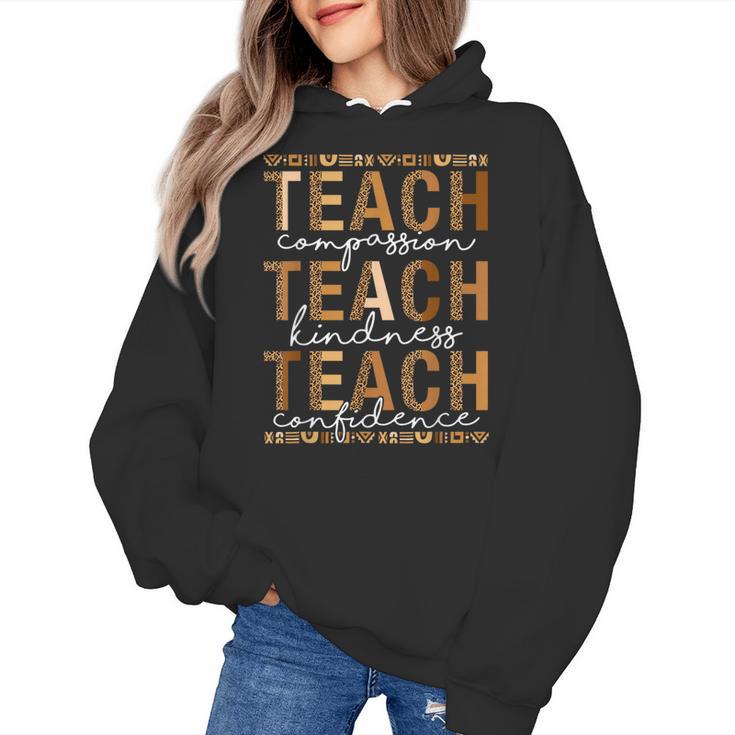 Teach Compassion Kindness Confidence History Teacher Women's Hoodie