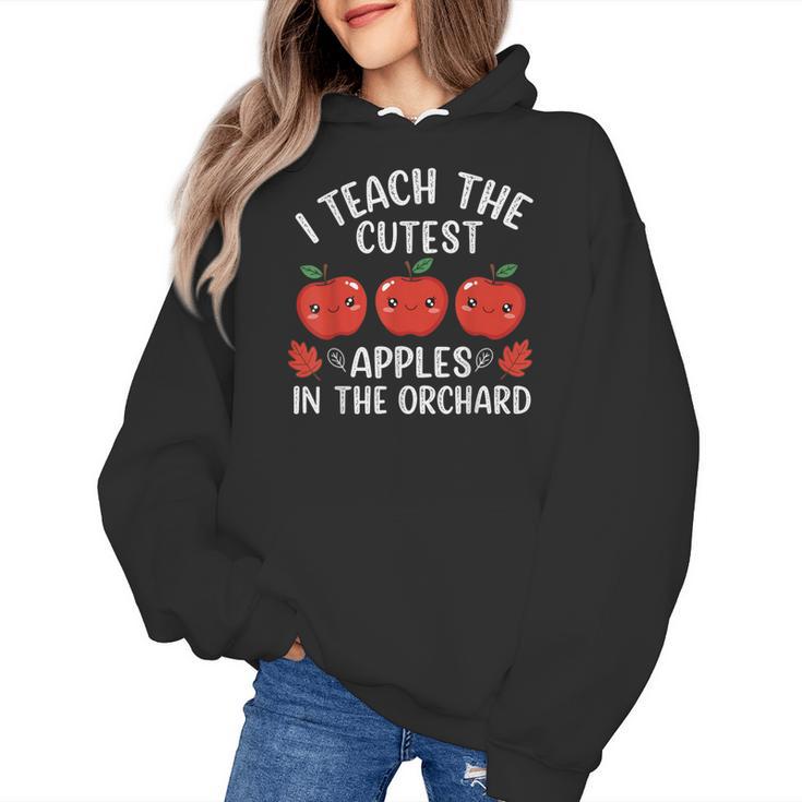 I Teach The Cutest Apples In The Orchard Cute Fall Teacher Women's Hoodie