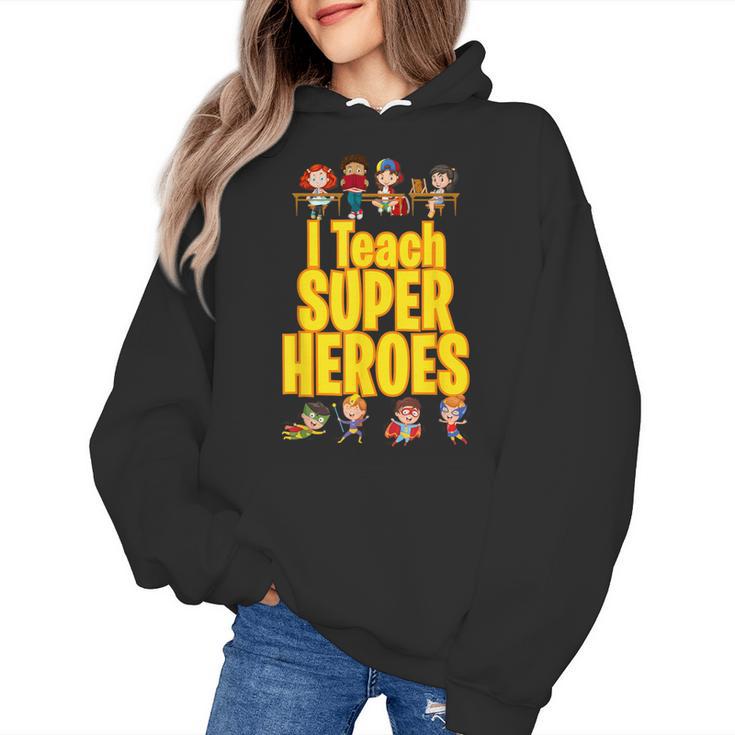 I Teach Super Heroes Comic Book Hero Teacher School Women's Hoodie