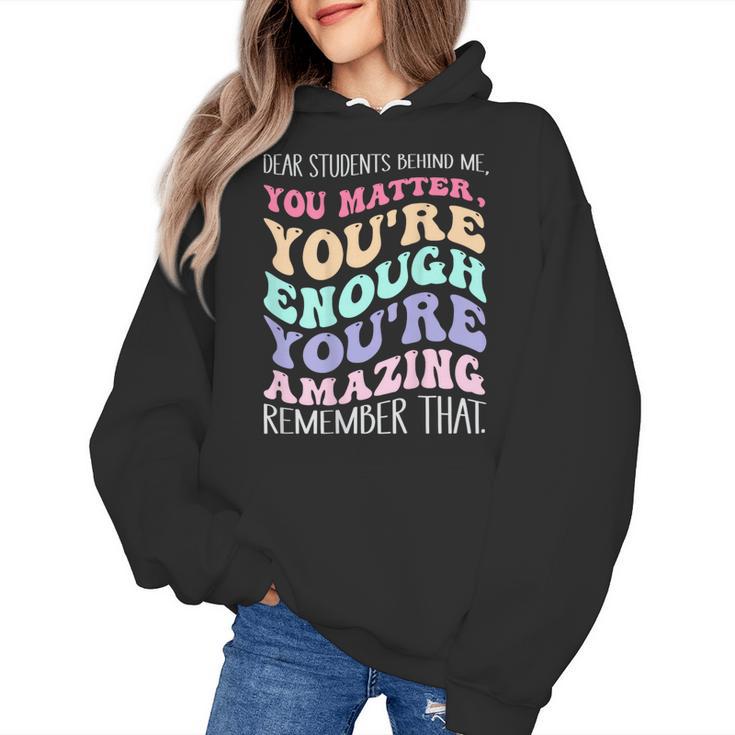 Teacher Dear Students Behind Me 1st Day Of School On Back Women's Hoodie