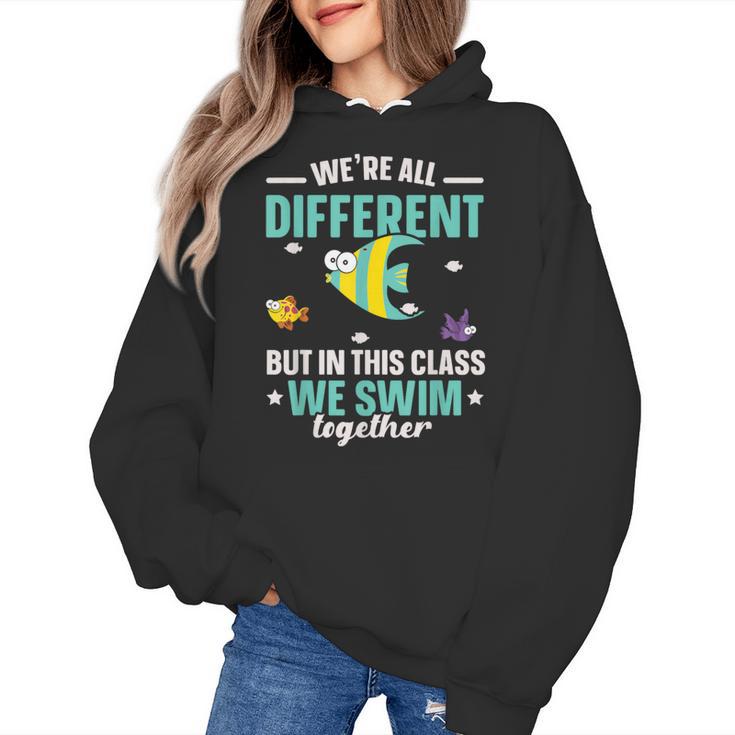 Teacher We All Different But In This Class We Swim Together Women's Hoodie